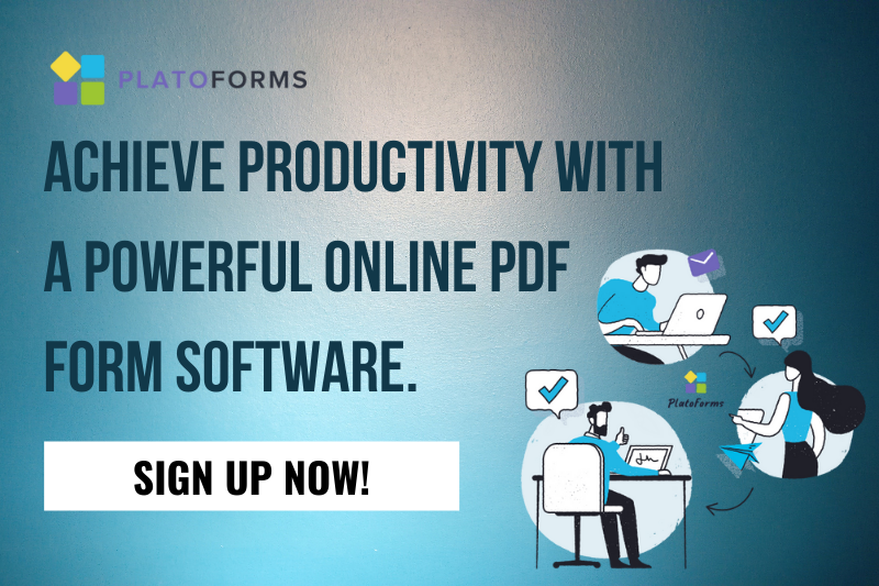 Achieve productivity with PlatoForms online PDF forms