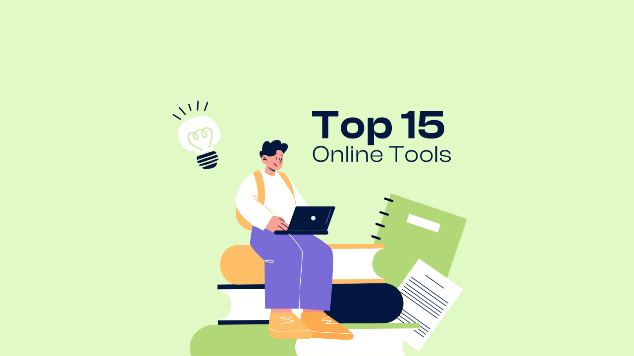 Top 15 Online Tools For Students 