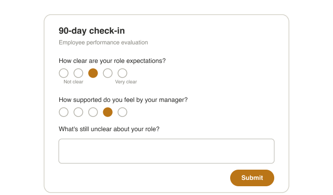 90-day check-in form — rating questions on role clarity and manager support, plus an open text field for what&rsquo;s still unclear